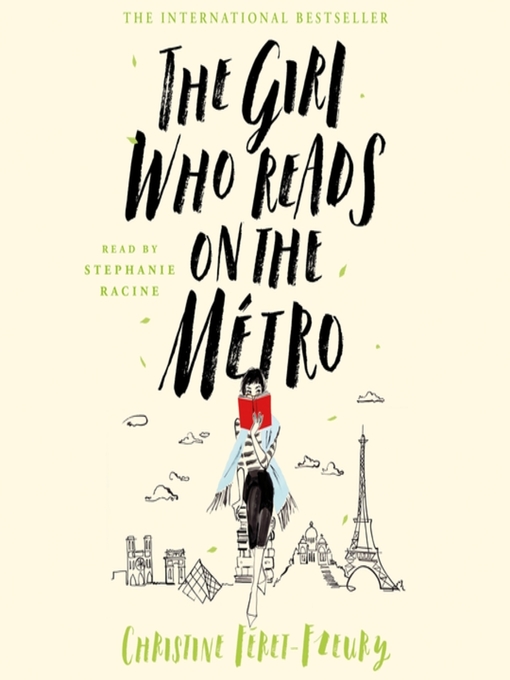 Title details for The Girl Who Reads on the Métro by Christine Féret-Fleury - Available